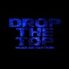 Drop the Top (Mugler Edition) (feat. Kingdom) - Single
