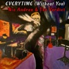 Everytime (Without You) - Single