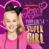 Every Girl's a Super Girl - Single album lyrics, reviews, download