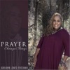 Prayer Changes Things - Single