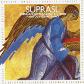 Suprasl - Anatoly Grindenko & The Russian Patriarchate Choir