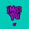 I Miss You cover