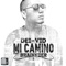 Mi Camino (feat. Brainnder) - Dei-Vid lyrics