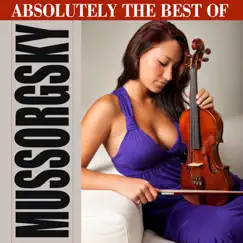 Absolutely The Best Of Mussorgsky by Tbilisi Symphony Orchestra & Jansug Kakhidze album reviews, ratings, credits