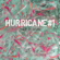 Think of the Sunshine - Hurricane #1