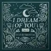 I Dream of You: CALM (Instrumental) album lyrics, reviews, download