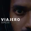 Viajero (feat. Hevito) - Single album lyrics, reviews, download