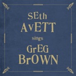 Seth Avett - Just a Bum