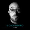 Il caos dentro - Single