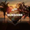 Sunshine - Single album lyrics, reviews, download