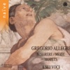 Allegri: Miserere, messe, motets