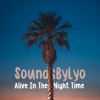 Alive In the Night Time - Single