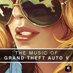 The Music of Grand Theft Auto V by Various Artists album reviews, ratings, credits