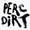 Stream & download Dirt - Single