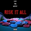 Risk It All - Single
