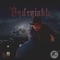 Undeniable - Seckond Chaynce lyrics