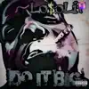Do It Big (feat. Lo$oLit) - Single album lyrics, reviews, download
