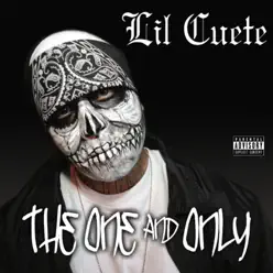 The One and Only - Lil Cuete The One and Only - Lil Cuete