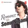 Stream & download Romance With Sonu Nigam