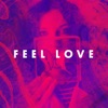 Feel Love, 2017