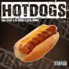 Stream & download Hotdogs - Single