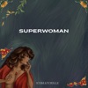 Superwoman - Single, 2022