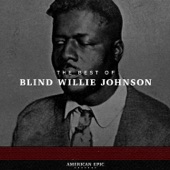 American Epic: The Best of Blind Willie Johnson artwork