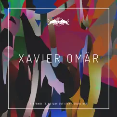 Afraid - Single by Xavier Omär album reviews, ratings, credits