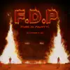 F.D.P (Fire Di Party) [feat. AV] - Single album lyrics, reviews, download