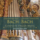 J.M. Bach, J.C. Bach: Complete Organ Music artwork