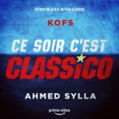 Ce soir c'est Classico (feat. Ahmed Sylla) [Extrait de la bande originale du film Classico] artwork