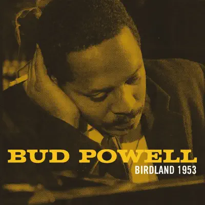 Birdland 1953 (Live) - Bud Powell