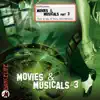 Dancelife Presents: Movies & Musicals, Vol. 3 album lyrics, reviews, download