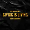 Giving is Living (Restoration) - Single album lyrics, reviews, download