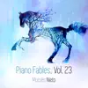 Stream & download Piano Fables, Vol. 23