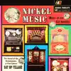 Nickel Music: Music of the Gay Nineties (2022 Remastered Version) album lyrics, reviews, download