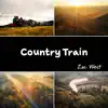 Country Train - Single album lyrics, reviews, download