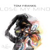 Lose My Mind - Single