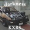 Darkness - KXRS lyrics