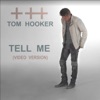 Tom Hooker - Tell Me
