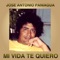 Vuelve a Mi - Jose Antonio Paniagua lyrics