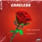 CARELESS (feat. Gifted Ty) - YMM ALMIGHTY lyrics