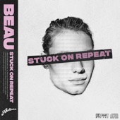 Stuck on Repeat (Extended Mix) artwork
