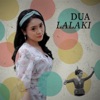 Dua Lalaki - Single