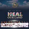 Heal Our Land (feat. Soweto Gospel Choir) - Single album lyrics, reviews, download