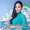 Không Bao Giờ Quên Anh - Lưu Ánh Loan