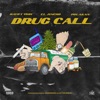 Drug Call - Single