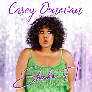 Casey Donovan - Shake It - 排舞 音乐