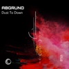 Dust To Down - EP