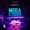 Stream & download Mega ILogico (feat. Mc Vuk Vuk) - Single